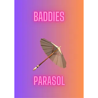 Parasol / Baddies