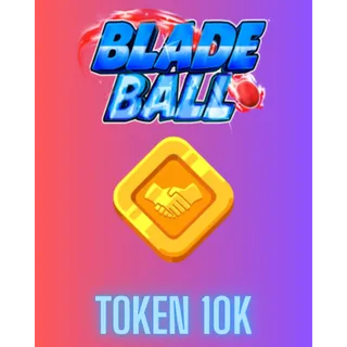 BLADE BALL TOKEN 10K / BLADE BALL 
