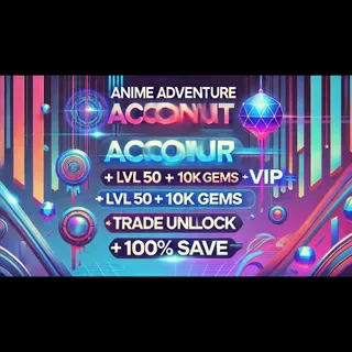 ACCOUNT ANIME ADVENTURE + LVL 50+ GEMS+ RRS