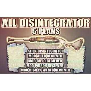 All 5 Disintegrator Plans