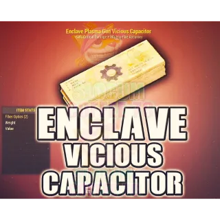 Enclave Vicious Capacitor Mod