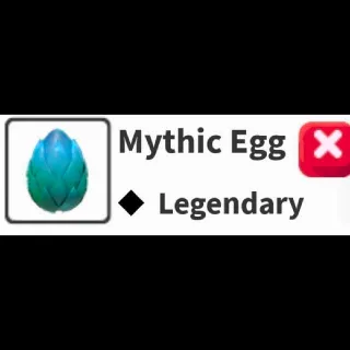 1x Mythic Egg