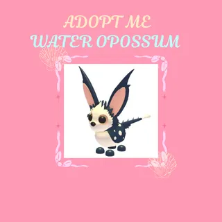 ADOPT ME WATER OPOSSUM