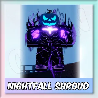 Nightfall Shroud - GPO
