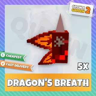 5x Dragon's Breath