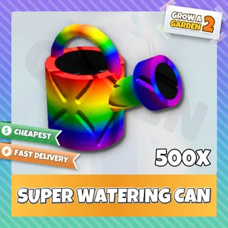 500x Super Watering Can