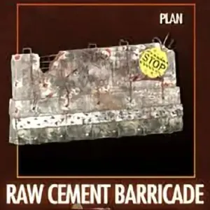 Raw Cement Barricade