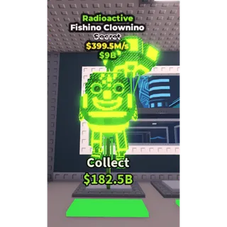 RADIOACTIVE FISHINO CLOWNINO | 399.5M/S