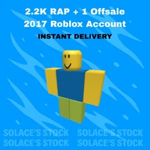 2.2K RAP + 1 Offsale 2017 Account