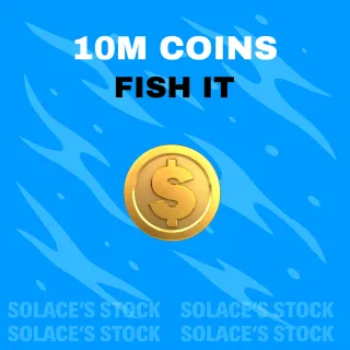 Fish It 10M Coins