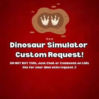 Dinosaur Simulator Dino Request (DO NOT BUY THIS)