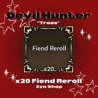 Devil Hunter | x20 Fiend Reroll