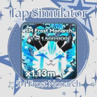 Tap Simulator | 5M Frost Monarch