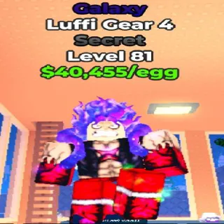 Galaxy Luffy Gear4 | My Anime Farm Egg