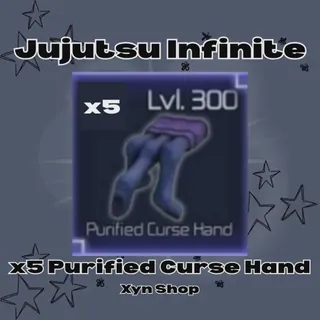 Jujutsu Infinite - 5x Purified Cursed Hand