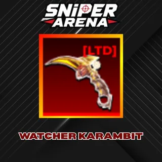 Sniper Arena | Watcher Karambit