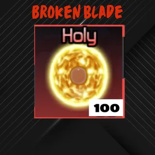 Broken Blade | 100 Holy Ore