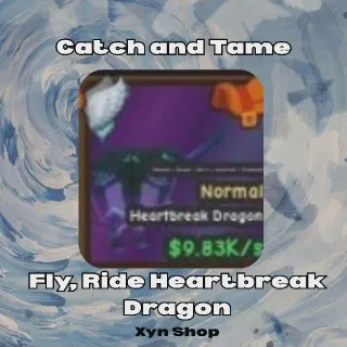 Catch and Tame | Fly, Ride Heartbreak Dragon