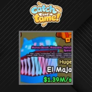 Catch And Tame | Huge El Maja