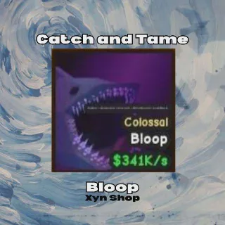 Catch and Tame | Bloop