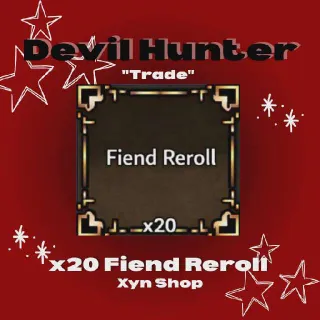 Devil Hunter | x20 Fiend Reroll