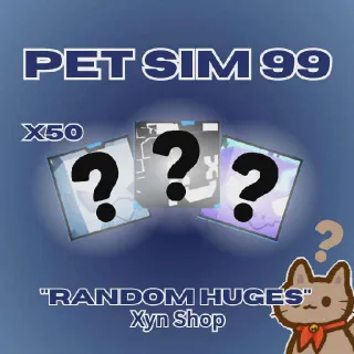Pet Simulator 99 | 50x Random Huges