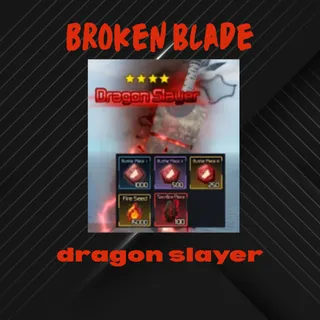 Broken Blade | Dragon Slayer