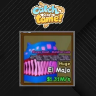Catch And Tame | Huge El Maja 1.31M