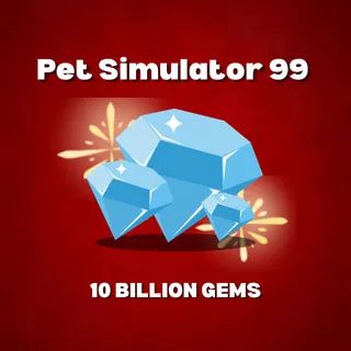 10 Billion Gems | Pet Simulator 99