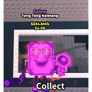 Tang Tang Keletang Galaxy 234.5M/s