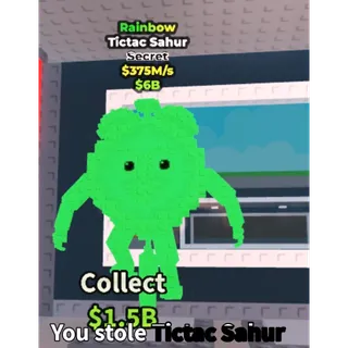 Tic Tac Sahur Rainbow 375M/s