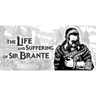 The Life and Suffering of Sir Brante