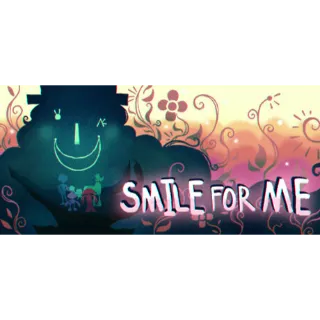 Smile For Me