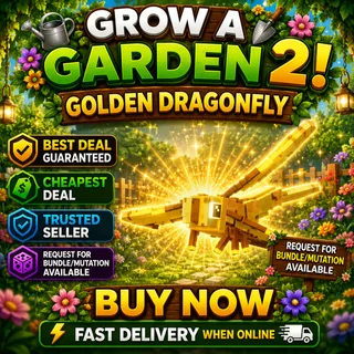 GAG 2  GOLDEN DRAGONFLY