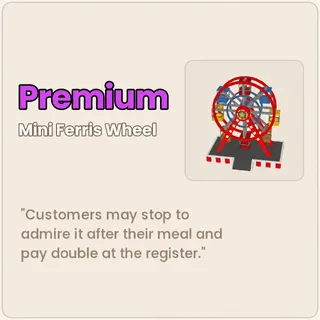 Run A Restaurant - Mini Ferris Wheel
