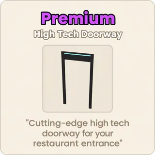 Run A Restaurant - 10x High Tech Doorway