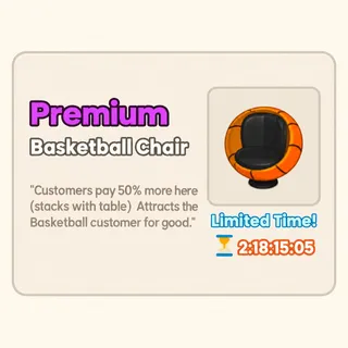 Run A Restaurant - Basketball Chair