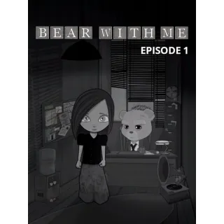 Bear With Me: Episode 1