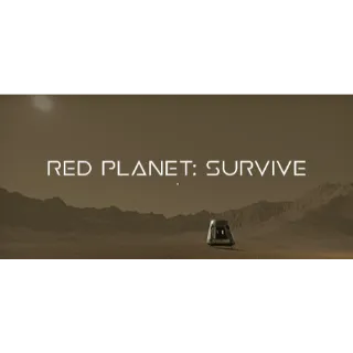 Survive on Mars / Red Planet: Survive