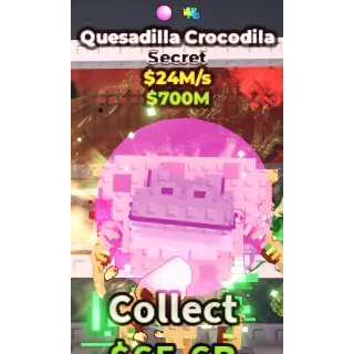 QUESADILLA CROCODILA 24M/s | STEAL A BRAINROT