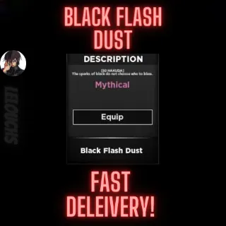 BLACK FLASH DUST - TYPE SOUL