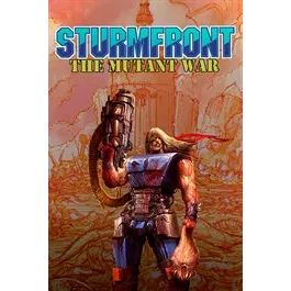 SturmFront - The Mutant War: Ubel Edition