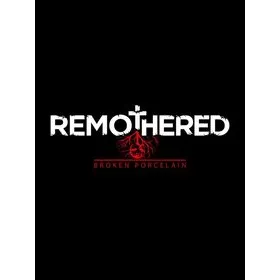 Remothered: Broken Porcelain ( steam Global KEY 