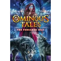 Ominous Tales: The Forsake- Collectors edition
