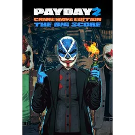 PAYDAY 2 - CRIMEWAVE EDITION - THE BIG SCORE Game Bundle