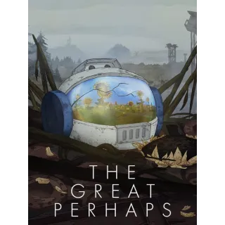 The Great Perhaps