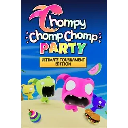 Chompy Chomp Chomp Party: Ultimate Tournament Edition