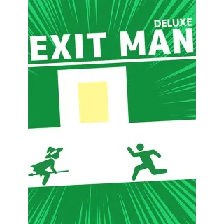 ExitMan Deluxe