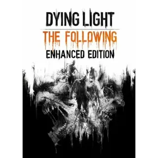 Dying Light: The Following (Enhanced Edition) Steam Clave GLOBAL