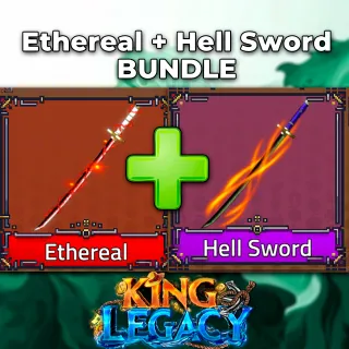 Ethereal + Hell Sword - King Legacy